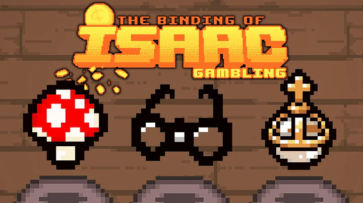 I Became a Gambling Addict in Isaac