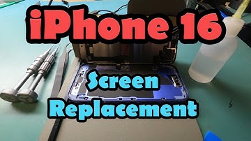 iPhone 16 Screen Replacement Guide