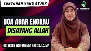 Cara Agar Engkau Disayang Allah - Bagian Akhir | Ceramah Ustadzah Fathiyah Terbaru.