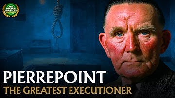 Albert Pierrepoint - The Greatest Executioner Documentary
