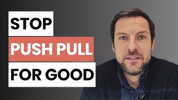 How to Break the Push-Pull Dynamic for Good