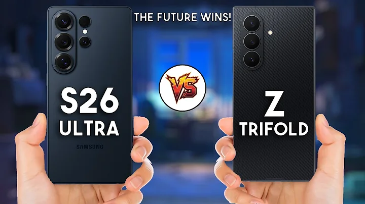 Samsung S26 Ultra vs Galaxy Z Trifold — Which Future Flagship Wins?