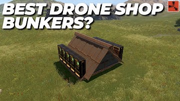 BEST Drone Shop Bunkers + TC Shop Bunkers | RUST