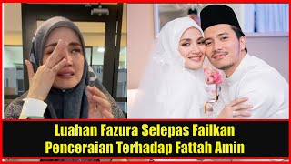 Luahan Fazura Selepas Sah Failkan Cerai Terhadap Fattah Amin