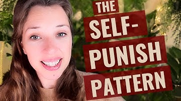 5 Reasons you punish yourself as a fearful avoidant & rewiring this deep nervous system pattern