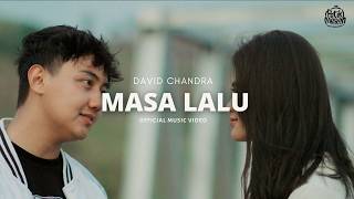 David Chandra - Masa Lalu