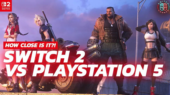 Final Fantasy VII Remake Nintendo Switch 2 vs PlayStation 5 - How Close Is It?