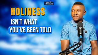 Ep. 27 - You’ve Never Heard Holiness Explained Like This – God’s Way, Not Man’s