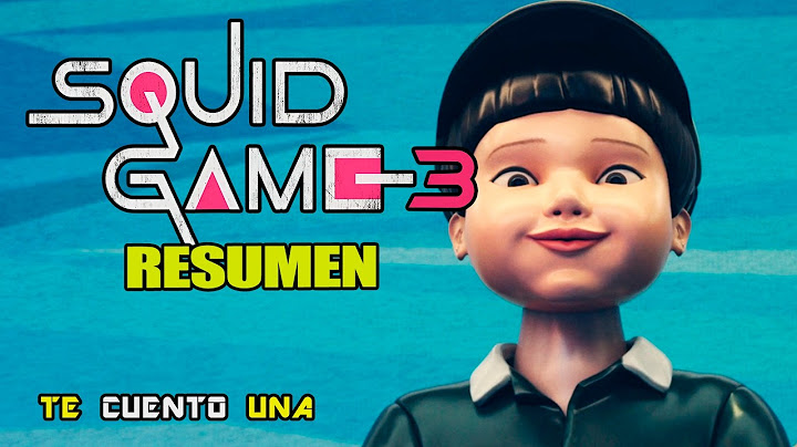 El Juego Del Calamar 3 | Ya No Quiero Jugar A LAS ESCONDIDAS | RESUMEN