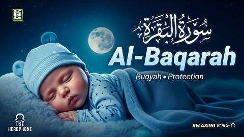 Surah AL BAQARAH Full (سورة البقره) ULTIMATE HEART TOUCHING RELAXING QURAN VOICE | #surahbaqarah