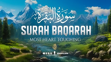 Surah Al-Baqarah سورة البقره Full | Heavenly Voice Will Deeply Touch Your Heart إن شاء الله | WQ