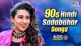 90's Hindi Sadabahar Songs | 90's Evergreen Songs | Bollywood Hindi Songs | Old Bollywood Songs