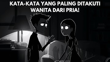 Setiap Wanita Takut Mendengar Kata-Kata Ini dari Seorang Pria!
