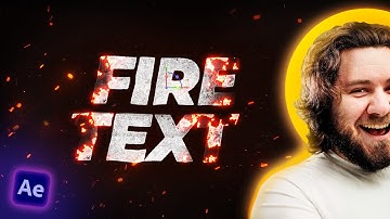 How to Make a Fire Text Animation [After Effects Tutorial]