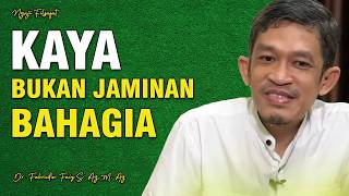 Karena Punya Banyak Hal Belum Tentu Bahagia | Dr. H. Fahruddin Faiz, S.Ag M.Ag | Ngaji Filsafat