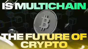 Crypto’s Next Phase: Inside the Multichain Movement