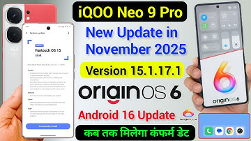 Iqoo Neo 9 Pro 5g Origin OS 6 Beta Update Release Date I Iqoo Neo 9 Pro New Update in November 202