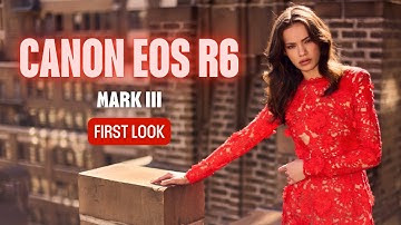 Canon EOS R6 Mark III Hands-On Review | NYC Portrait & Studio Shoot