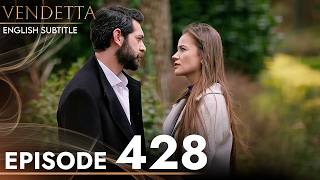 Vendetta Episode 428 English Subtitled | Kan Cicekleri