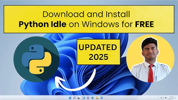 How to Download & Install Python IDLE (2025) | Step-by-Step Guide for Beginners
