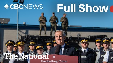 CBC News: The National | Carney announces tougher bail rules
