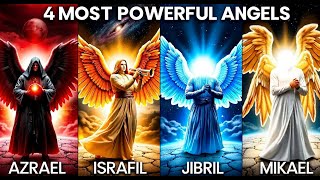 The Stories of 4 Most Powerful Angels in Islam