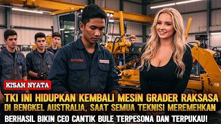 AWALNYA DISINDIR ❗ TKI INI BERHASIL PERBAIKI MESIN GRADER RAKSASA DI AUSTRALIA