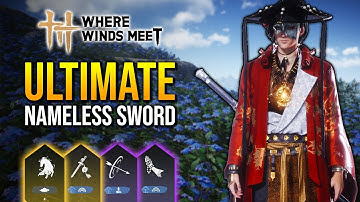 The ULTIMATE Nameless Sword DPS Build! (Where Winds Meet)