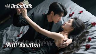 【INDODUB】One night stand-ku ternyata miliarder…Saat bertemu lagi, dia lempar cek dan tinggalkan aku!
