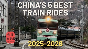 Five Unforgettable Train Journeys Across China – Slow Travel by Rail (2025–2026)