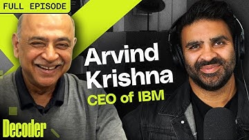 IBM CEO Arvind Krishna says there is no AI bubble after all | Decoder
