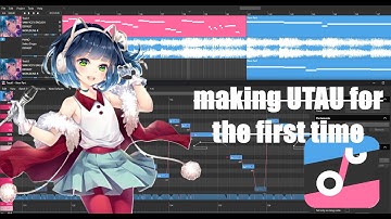 Trying to make an UTAU song for the first time!?