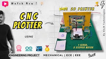 🧩 2D CNC Plotter Machine using Stepper, Servo Motors & Arduino | 🏆 Award Winning Ideas