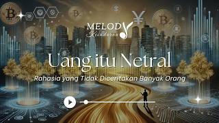 ✨ Uang itu Netral - Lagu Serial Mantra Uang untuk Melepas Mental Blok Uang