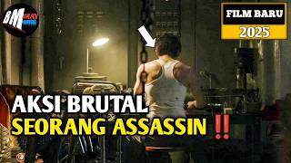 Aksi Brutal Seorang Assassin Atas Kematian Keluarganya - Alur Cerita Film Action Terbaru 2025