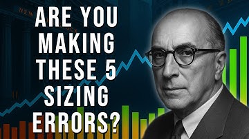 5 Fatal Position Sizing Mistakes Traders Must Avoid | Richard Wyckoff