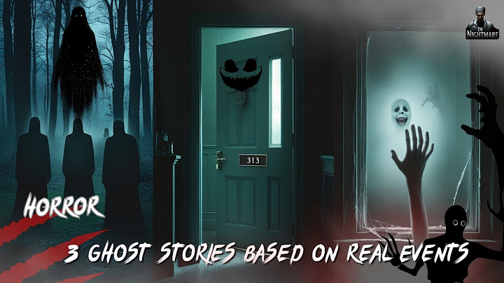 3 Ghost Stories Based on True Scary Stories | Scary Stories to fall asleep to