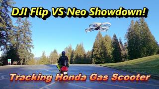 DJI Flip VS Neo Showdown! Tracking Honda Gas Scooter