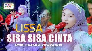 SISA SISA CINTA - LISSA ft. OM NIRWANA | LIVE MUSIC | VERSI KOPLO