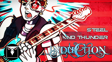 INDUCTION - Steel And Thunder (Official Lyric Video)