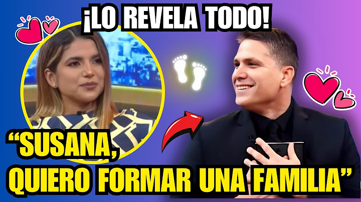 Paco Bazán CONFIESA TODO: ¿Quiere un hijo con Susana Alvarado? 😱❤️
