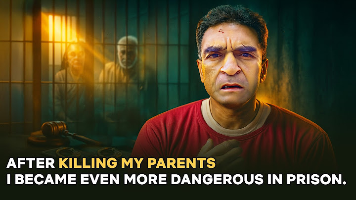 I Killed My Own Parents and Was Sentenced to Death, But That Was Just the Beginning