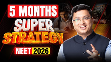 NEET 2026 : Last 5 Months Strategy 🔥 | Complete Roadmap By NV Sir | Motion NEET