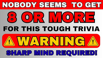 If YOU Can Get 10 Out Of 30 Your Brain Is Razor SHARP And Your Mind SOUND! General Knowledge 🌍
