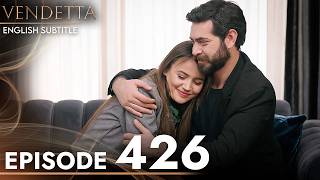 Vendetta Episode 426 English Subtitled | Kan Cicekleri