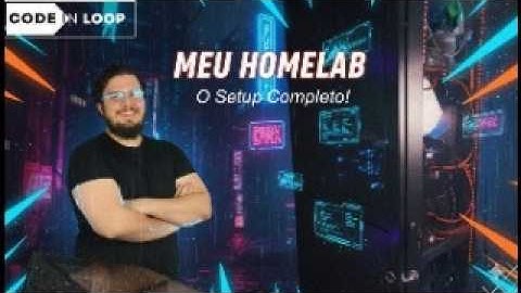 Meu Homelab: Como Tudo Começa - Ep. 1
