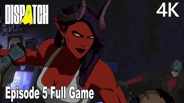 Dispatch Episode 5 FULL Gameplay Walkthrough (FULL GAME) 4K No Commentary