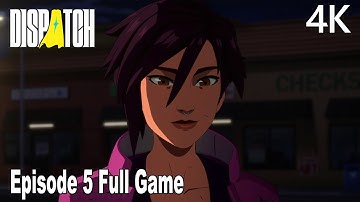 Dispatch Episode 5 FULL Gameplay Walkthrough (FULL GAME) 4K No Commentary