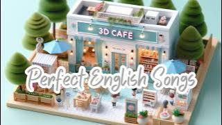Perfect English Songs 🌷 Best English Songs With Lyrics Mix