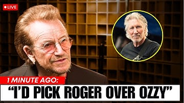 Bono DEFENDS Roger Waters For INSULTING Ozzy Osbourne During Scathing Interview